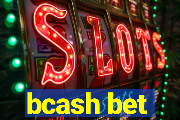 bcash bet